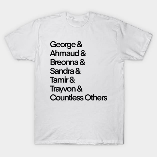 Say Their Names T-Shirt by JennaCreates